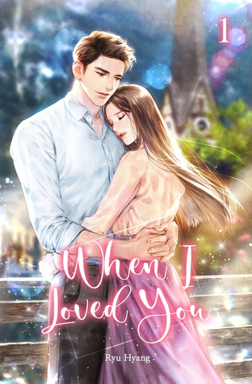 When I Loved You Vol 1 (novel) - cover