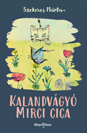 Kalandvágyó Mirci cica - cover