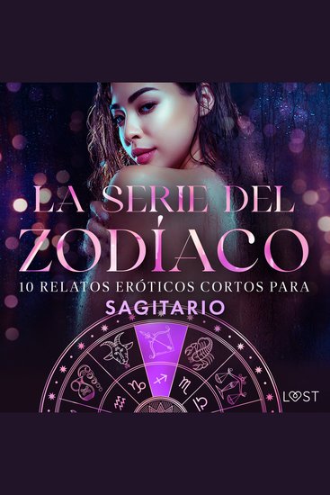 La serie del Zodíaco: 10 relatos eróticos cortos para Sagitario - cover