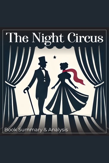 Night Circus The: Book Summary & Analysis - cover