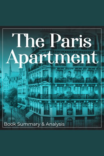 Paris Apartment The: Book Summary and Analysis - cover
