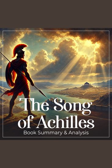 Song of Achilles The: Book Summary and Analysis - cover
