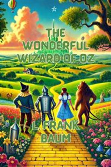 The Wonderful Wizard Of Oz(Illustrated) - cover