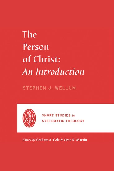 The Person of Christ - An Introduction - cover