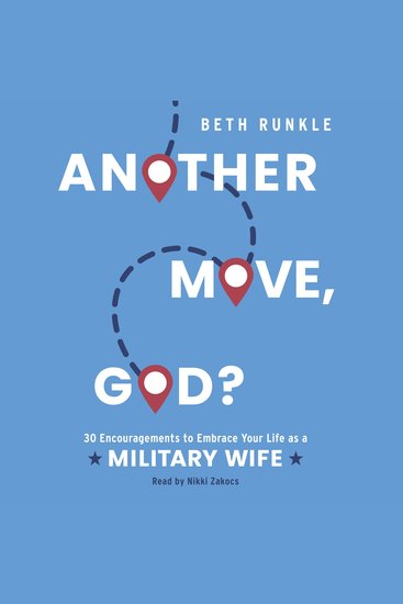 Another Move God? - 30 Encouragements to Embrace Your Life as a Military Wife - cover