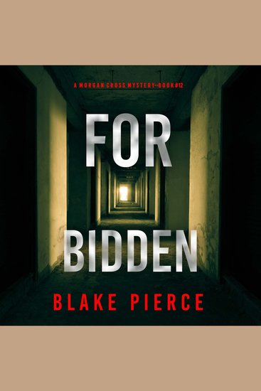 Forbidden (A Morgan Cross FBI Suspense Thriller—Book Twelve) - cover