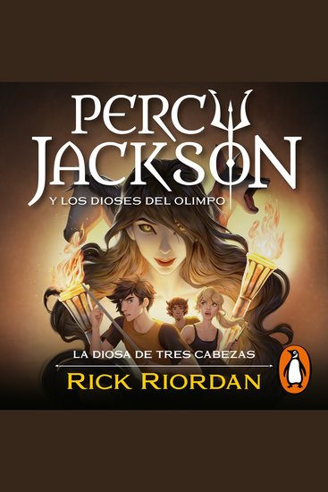 La diosa de tres cabezas (Percy Jackson y los dioses del Olimpo 7) - cover