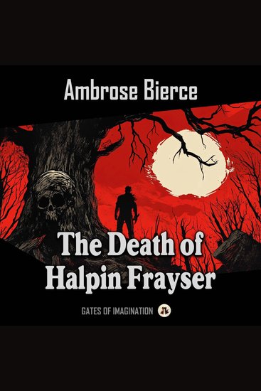 The Death of Halpin Frayser - cover