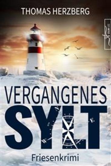 Vergangenes Sylt - Küstenkrimi - Nordseekrimi - cover