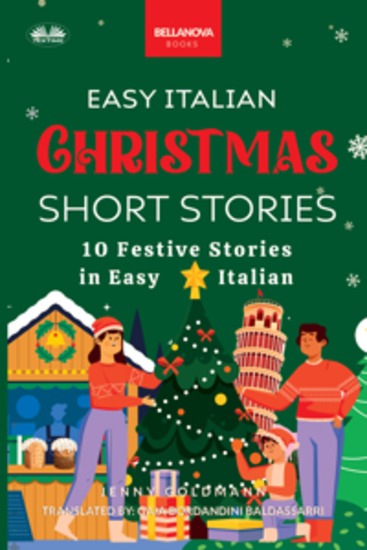 Easy Italian Christmas Short Stories - 10 Festive Stories In Easy Italian - cover