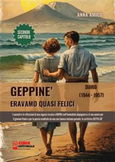 Geppiné - Eravamo quasi felici - Diario 1944 - 1957 - SECONDO CAPITOLO - cover