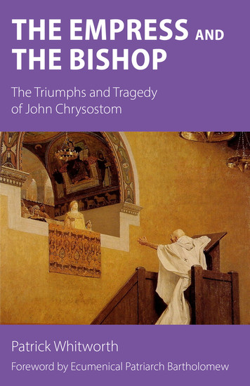 The Empress and the Bishop - The Triumphs and Tragedy of John Chrysostom - cover