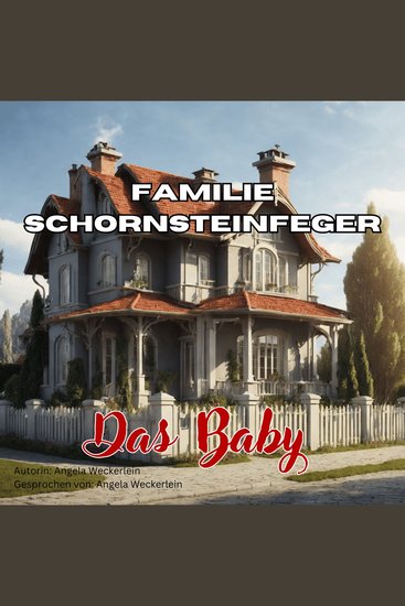 Familie Schornsteinfeger - Das Baby - cover