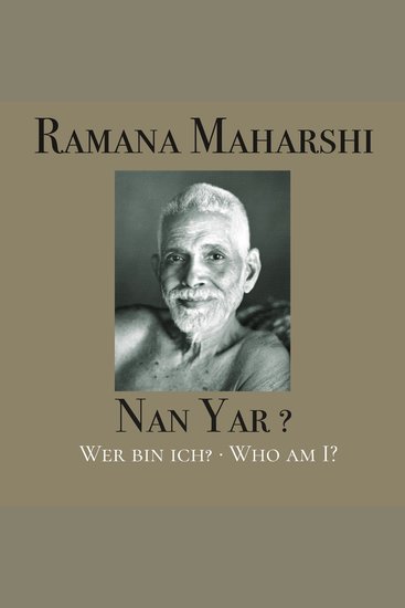 Nan Yar? - Who am I? - The Teachings of Bhagavan Sri Ramana Maharshi - cover