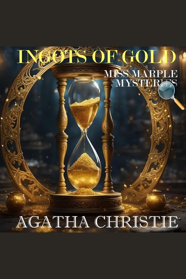 Ingots of Gold Miss Marple Mysteries - cover