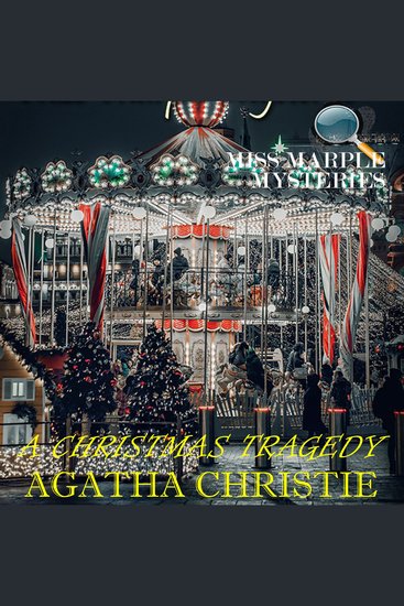 A Christmas Tragedy Miss Marple Mysteries - cover