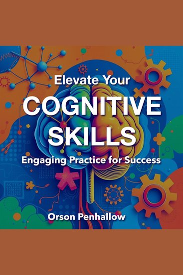 Elevate Your Cognitive Skills: Engaging Practice for Success - "Boost your cognitive abilities! Dive into engaging audio lessons for ultimate success in your practice" - cover