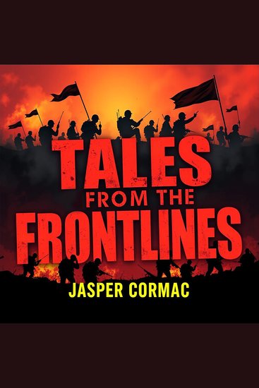 Tales from the Frontlines: The Untold Stories of the New York Post - "Dive into captivating stories from the New York Post! Get your audiobook and witness history unfold!" - cover