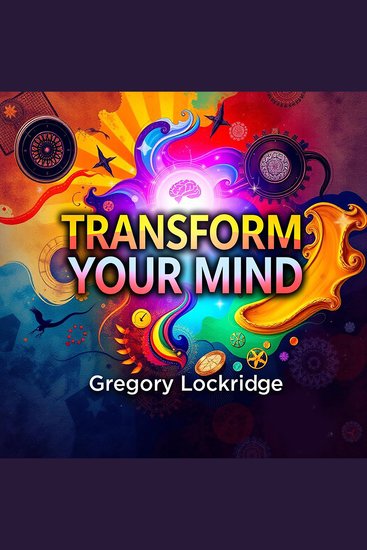 Transform Your Mind: Heal the 7 Forms of ADD - Transform Your Mind with immersive audio lessons for overcoming ADD and achieving mental clarity! - cover