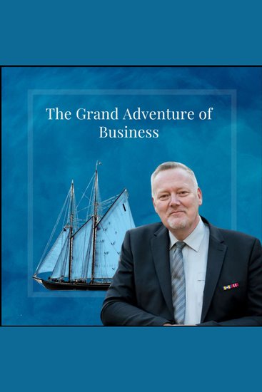 The Grand Adventure of Business - A practical guide to growing your business - cover