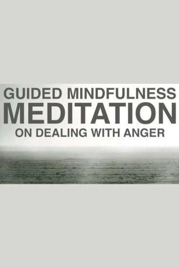 Anger Management Guided Mindfulness & Meditation - cover