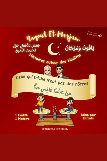 Yaqout Et Marjane - Celui qui triche n'est pas des nôtres - Islam pour enfants - Histoires autour des Hadiths - cover
