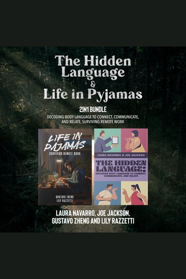 The Hidden Language and Life in Pyjamas 2-in-1 Bundle - Decoding Body Language to Connect Communicate and Relate Surviving Remote Work - cover