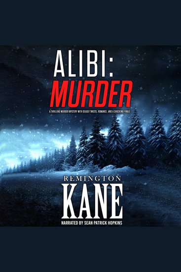 ALIBI: MURDER - A thrilling murder mystery with deadly twists romance and a shocking finale - cover