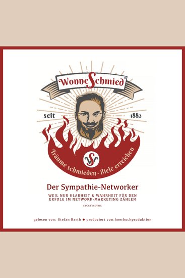 Der Sympathie-Networker - Weil nur Klarheit & Wahrheit für den Erfolg im Network-Marketing zählen - cover
