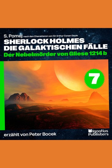 Der Nebelmörder von Gliese 1214 b (Sherlock Holmes - Die galaktischen Fälle Folge 7) - cover