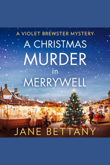 Christmas Murder in Merrywell A: Don’t miss this cozy crime amateur sleuthing festive murder mystery to read in 2026! (A Violet Brewster Mystery Book 5) - cover