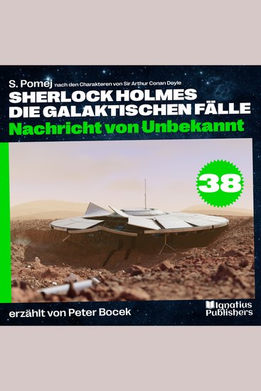 Nachricht von Unbekannt (Sherlock Holmes - Die galaktischen Fälle Folge 38) - cover