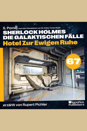 Hotel Zur Ewigen Ruhe (Sherlock Holmes - Die galaktischen Fälle Folge 67) - cover