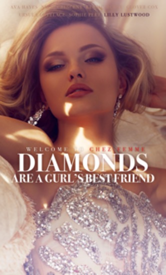 Diamonds Are A Gurl’s Best Friend: Welcome to Chez Femme - cover