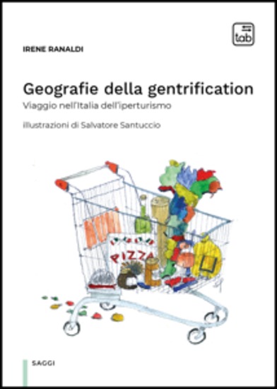 Geografie della gentrification - Viaggio nell'Italia dell'iperturismo - cover