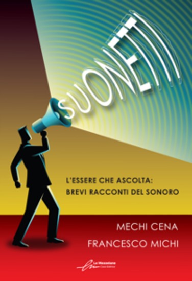 Suonetti - L’essere che ascolta: brevi racconti del sonoro - cover