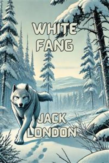 White Fang(Illustrated) - cover
