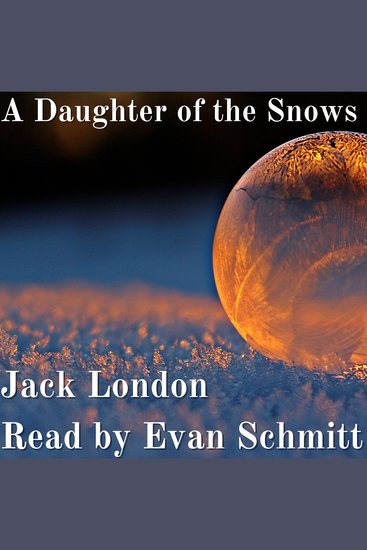 A Daughter of the Snows - cover