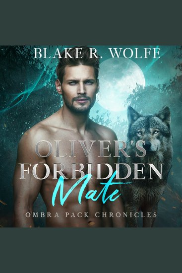 Oliver's Forbidden Mate - Gay Wolf Shifter Romance - cover