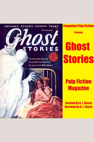 Forgotten Pulp Fiction Presents - Ghost Stories - cover