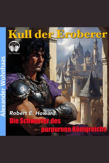 Kull der Eroberer - Die Schwerter des purpurnen Königreichs - cover