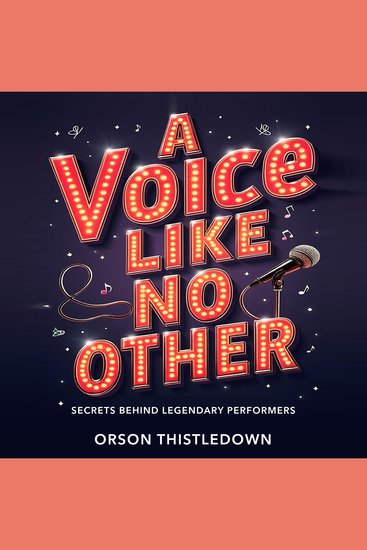 Voice Like No Other A: Secrets Behind Legendary Performers - "Elevate your vocal game with captivating audio lessons revealing the secrets of legendary performers!" - cover