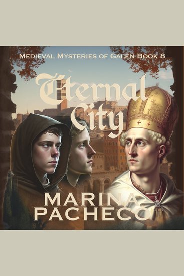 Eternal City - A Medieval Fiction novel about politics and intrigue in an ancient city - cover