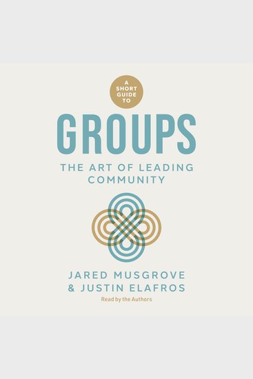 A Short Guide to Groups - The Art of Leading Community - cover