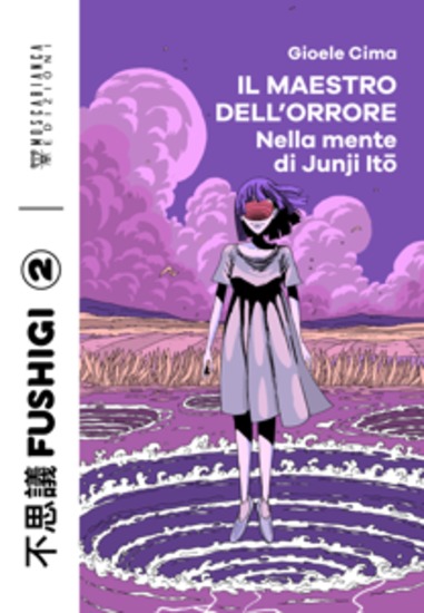 Il maestro dell’orrore - Nella mente di Junji Itō - cover