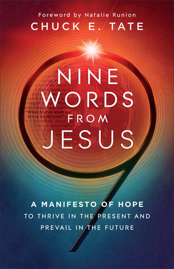 Nine Words from Jesus - A Manifesto of Hope to Thrive in the Present and Prevail in the Future - cover