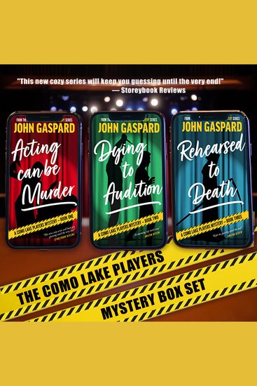 Como Lake Players Mystery Box Set The: Acting Can Be Murder Dying To Audition Rehearsed To Death - cover