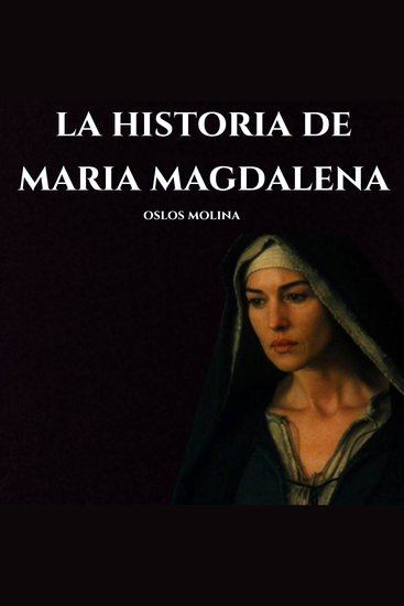 La Historia De Maria Magdalena - Redención - cover
