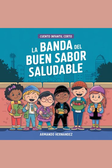 Cuento infantil La banda del buen sabor saludable - cover