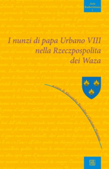 I nunzi di papa Urbano VIII nella Rzeczpospolita dei Waza - cover